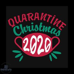 quarantine christmas 2020 mask svg, christmas svg, mask svg, 2020 svg