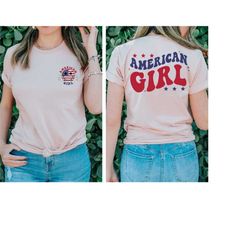 american girl shirt front and back, patriotic shirt, usa shirt, fourth of july shirt, 4th of july shirt, american flag s