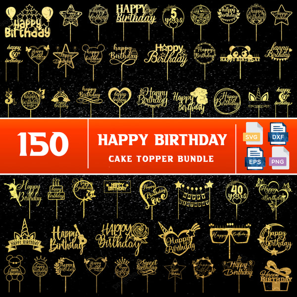 Happy Birthday Cake Topper Svg Bundle, Laser Cut Cake Topper - Inspire ...