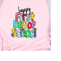 happy first day of school shirt, teacher shirt, first day of school shirt, hello school tee, back to school tee, teacher
