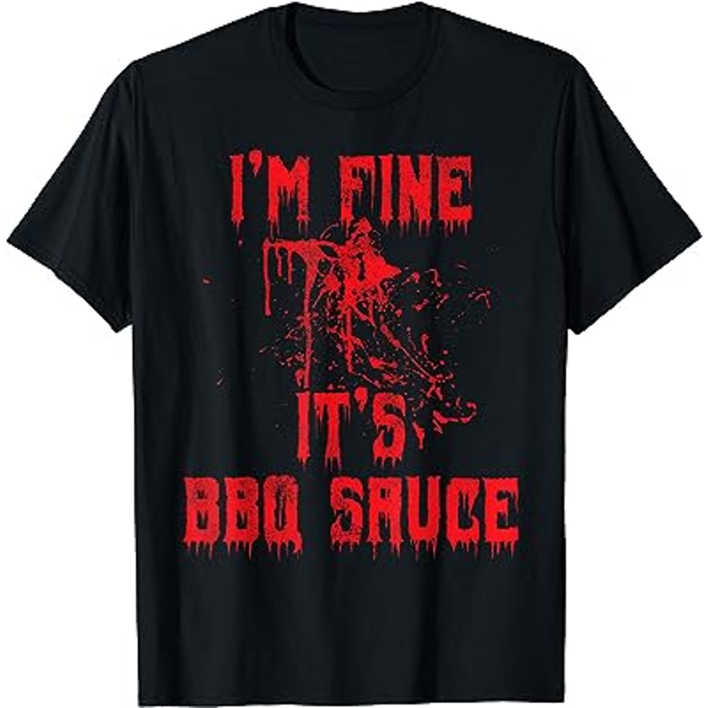 Blood Splatter - I'm Fine BBQ Sauce Funny Halloween Zombie T-Shirt.jpg
