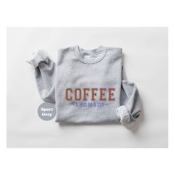 coffee a hug in a cup shirt, cute coffee lover hoodie, funny coffee addict tshirt, coffeeholic sweatshirt, toddler outfi