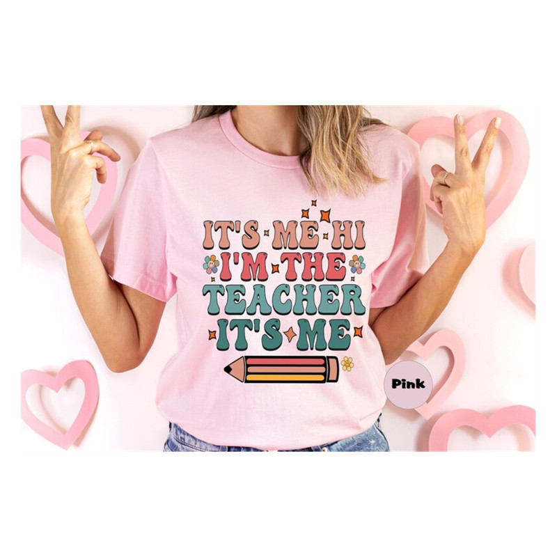 MR-129202375439-its-me-hi-im-the-teacher-its-me-shirt-matching-image-1.jpg
