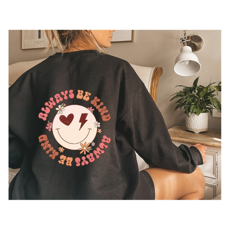 MR-129202375948-always-be-kind-shirt-kindness-hoodie-positive-vibes-tshirt-image-1.jpg