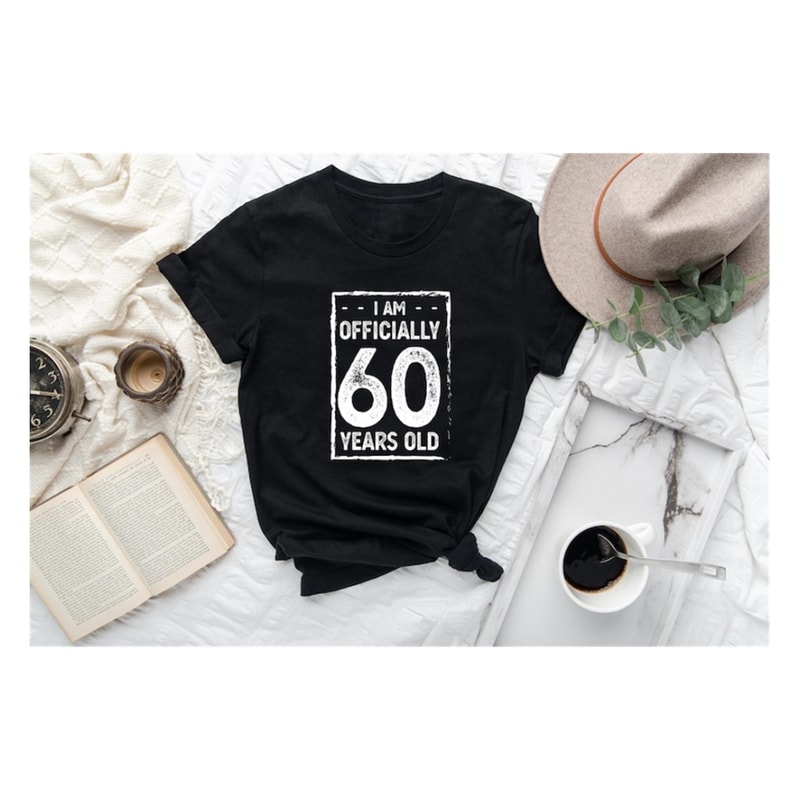 MR-12920238433-i-am-officially-60-years-old-shirt-confident-sixtieyh-image-1.jpg