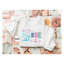 livin that nurse life shirt, cute nursing school tshirt, motivational medical sweatshirt, nursing tees, hospital hoodies