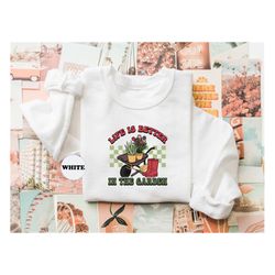 life is better in the garden t-shirt, retro garden sweatshirt, plant lover hoodie, plant lady shirt, farm life outfit, c