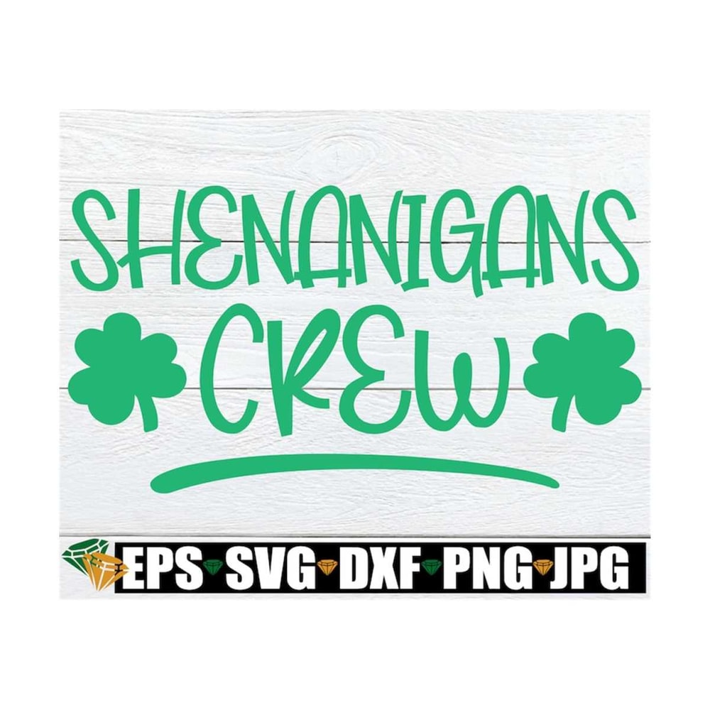 MR-129202384319-shenanigans-crew-st-patricks-day-svg-matching-st-image-1.jpg