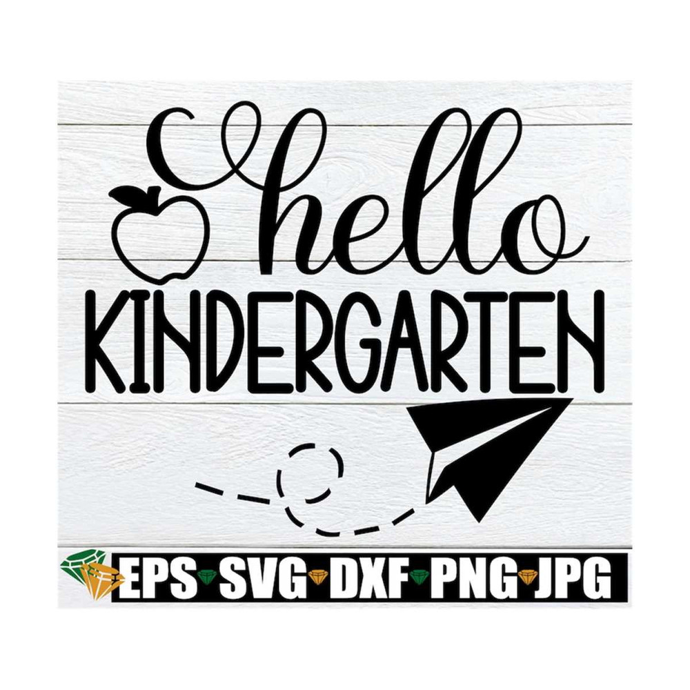 MR-129202384432-hello-kindergarten-first-day-of-kindergarten-back-to-school-image-1.jpg