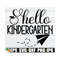 MR-129202384432-hello-kindergarten-first-day-of-kindergarten-back-to-school-image-1.jpg