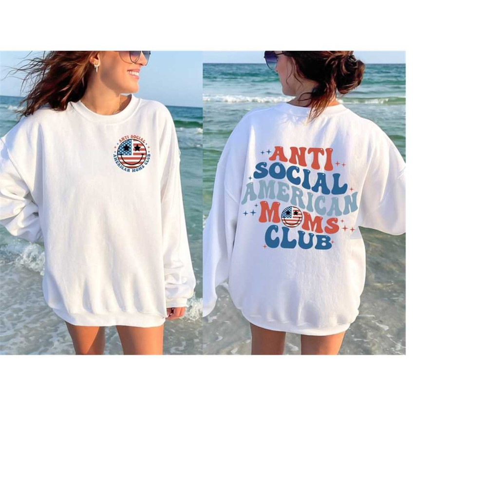 MR-129202384729-anti-social-american-moms-club-sweatshirt-back-and-front-4th-image-1.jpg