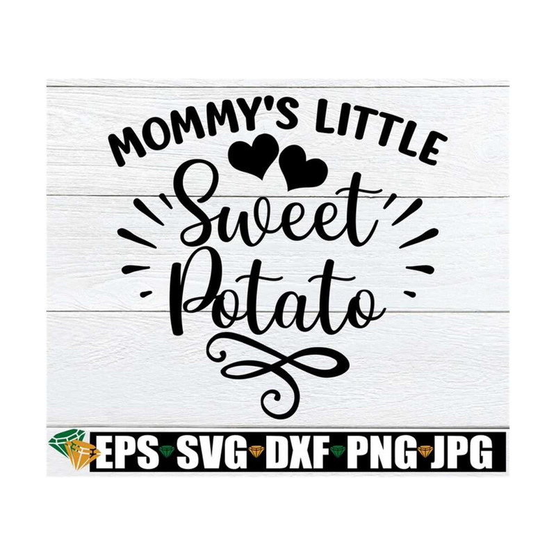 MR-129202385533-mommys-little-sweet-potato-thanksgiving-svg-kids-image-1.jpg