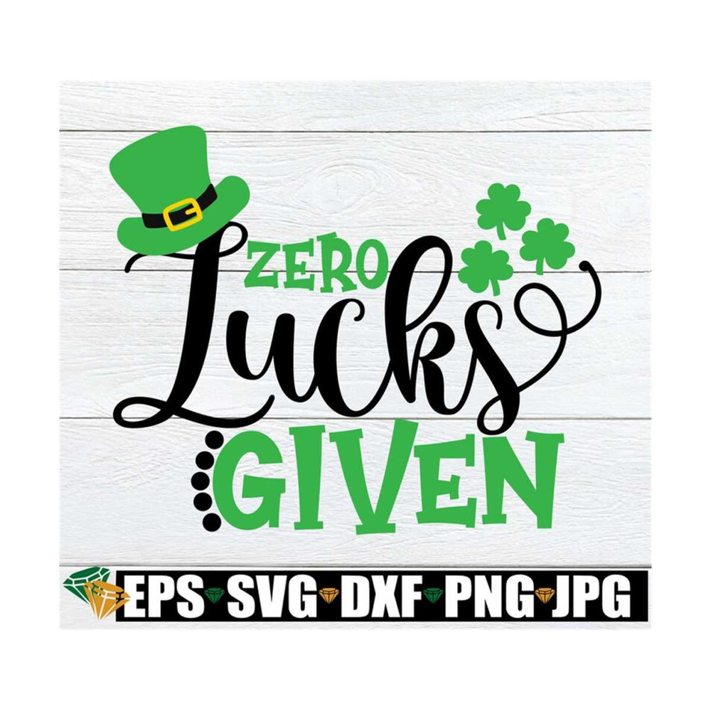 MR-129202385922-zero-lucks-given-funny-st-patricks-day-cute-st-image-1.jpg