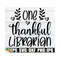 MR-129202391827-one-thankful-librarian-thanksgiving-librarian-shirt-svg-fall-image-1.jpg
