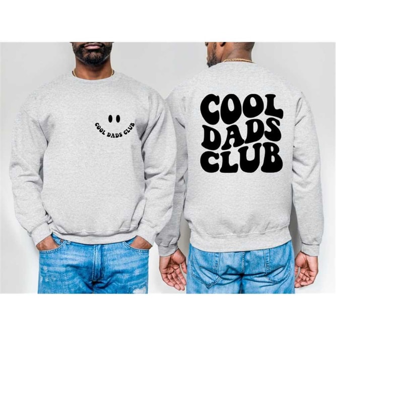 MR-129202392526-cool-dads-club-sweatshirt-front-and-back-cool-dads-club-image-1.jpg