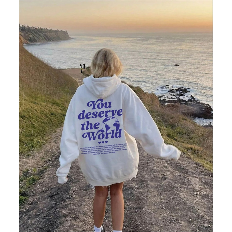 MR-129202392711-you-deserve-the-world-hoodie-y2k-hoodie-vsco-girl-hoodie-image-1.jpg