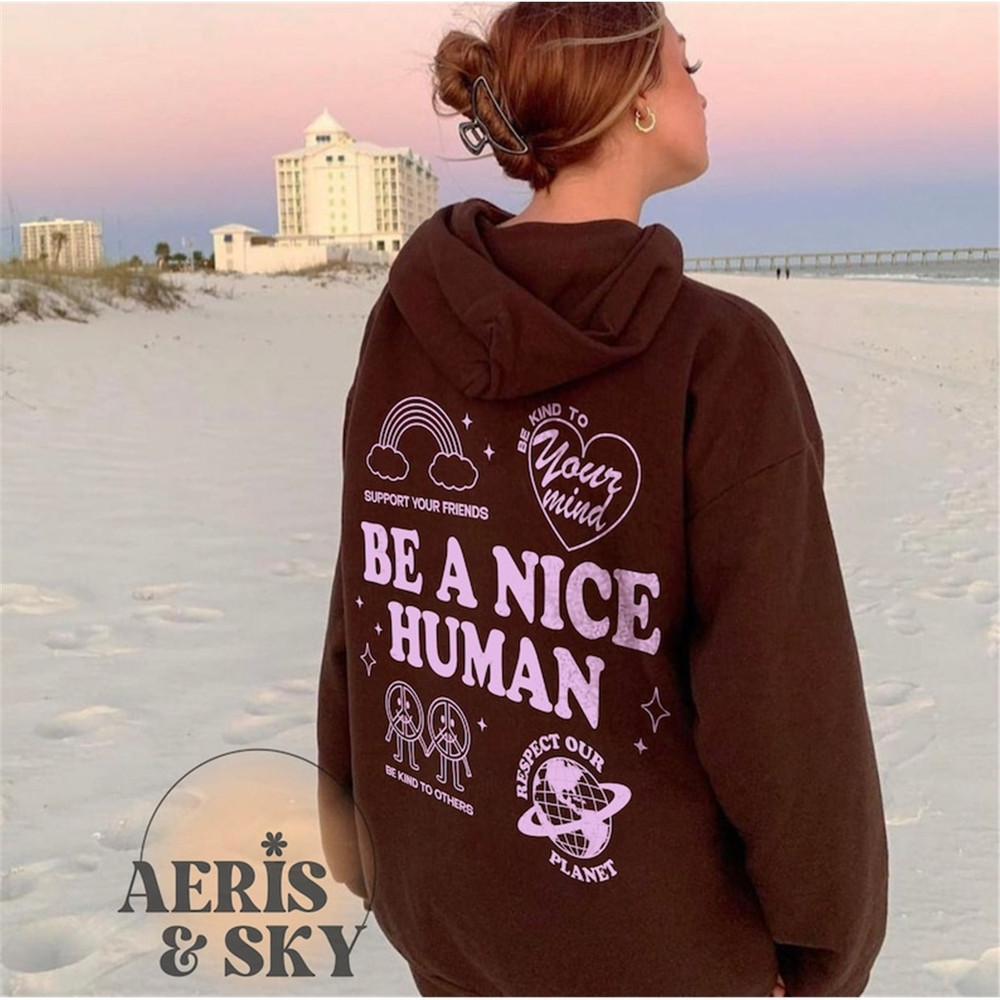 MR-129202393429-be-nice-human-hoodie-aesthetic-hoodie-with-words-on-back-image-1.jpg