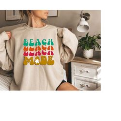 beach mode sweatshirt, summer shirt, retro summer shirt , beach mode on shirt, vacation beach shirt summer t shirt,