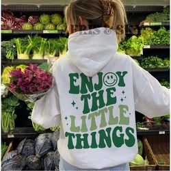 enjoy the little things hoodie with words on back, vsco hoodie, oversized hoodie aesthetic clothes positive sweatshirt t