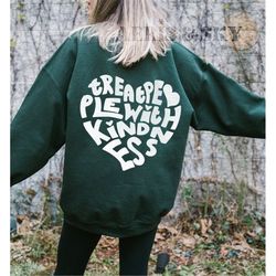 tpwk crewneck, treat people with kindness sweatshirt, , trendy sweatshirt, aesthetic sweatshirt vsco hoodie tumblr aesth