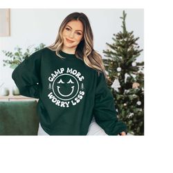 camping sweatshirt, mountein sweatshirt, camp sweatshirt, hiking sweatshirt, nature sweatshirt, camp lover sweatshirt, c