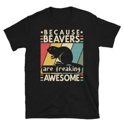 beaver t shirt, funny beaver shirts, funny animal shirt , cute beaver tee, beavers shirt