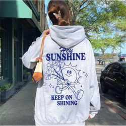 hey sunshine hoodie, tumblr hoodie vsco girl aesthetic, trendy crewneck sweatshirt, aesthetic clothes, vsco hoodie, prep