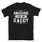 Awesome Like My Daddy Shirt Fathers Day Shirt Fathers Day Gift From Daughter Funny Shirt for Dad.jpg