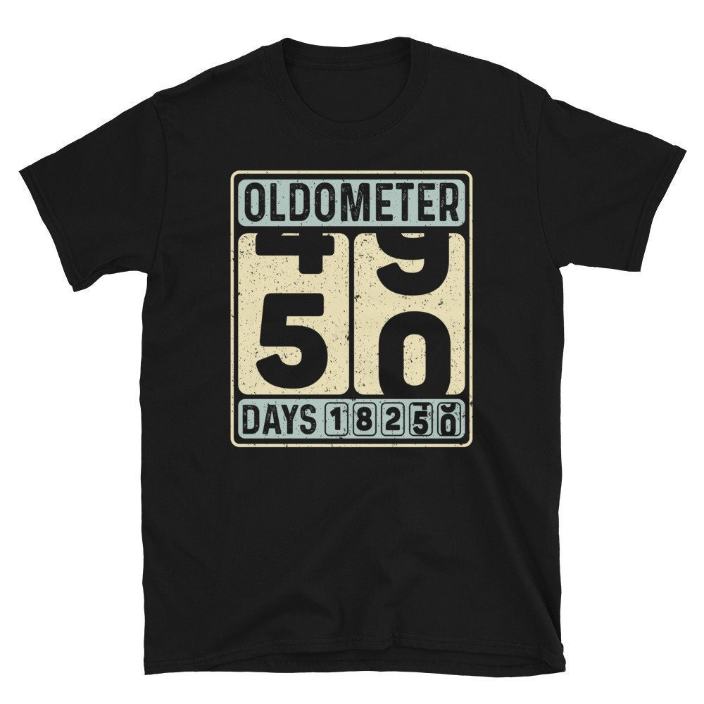 Oldometer 50 Tshirt, 50th Birthday Gift T-shirt, Born in 1973 Birthday Shirt, Funny 50th Turning 60 Years Bday Shirt.jpg