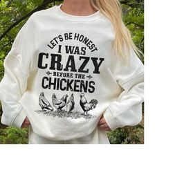 i was crazy before the chickens shirt, crazy chicken lady shirt, chicken lover tshirt, funny chicken tee, chickens shirt