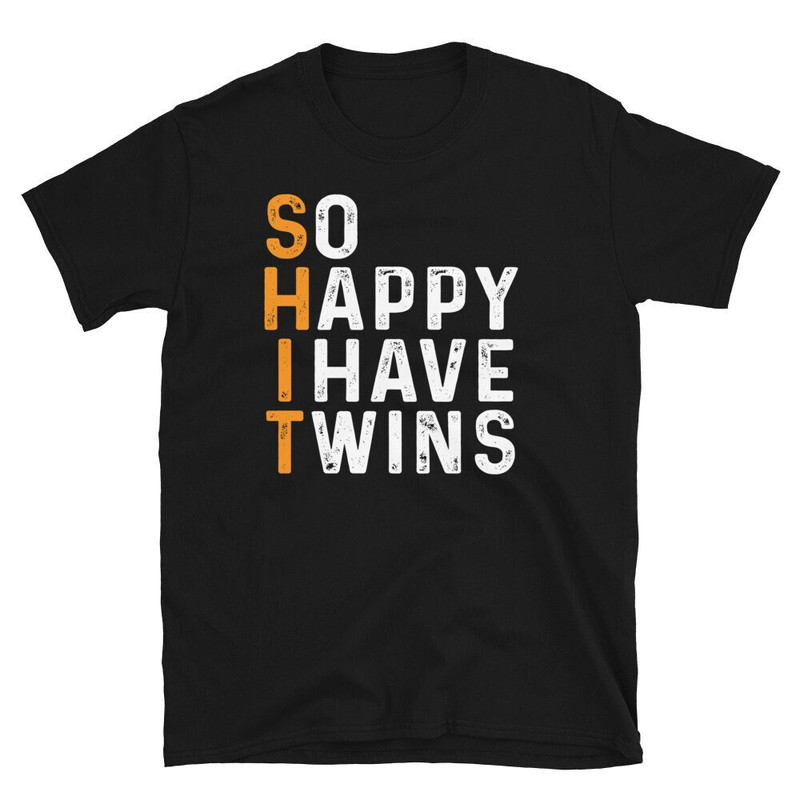 So Happy I Have Twins, Twin Mom To Be, Twins Announcement Shirt, So Happy I Have Twins Shirt , Twins Baby Announcement.jpg