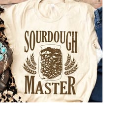 sourdough tshirt, foodie shirt, baker gift, baker tshirt, baking gift