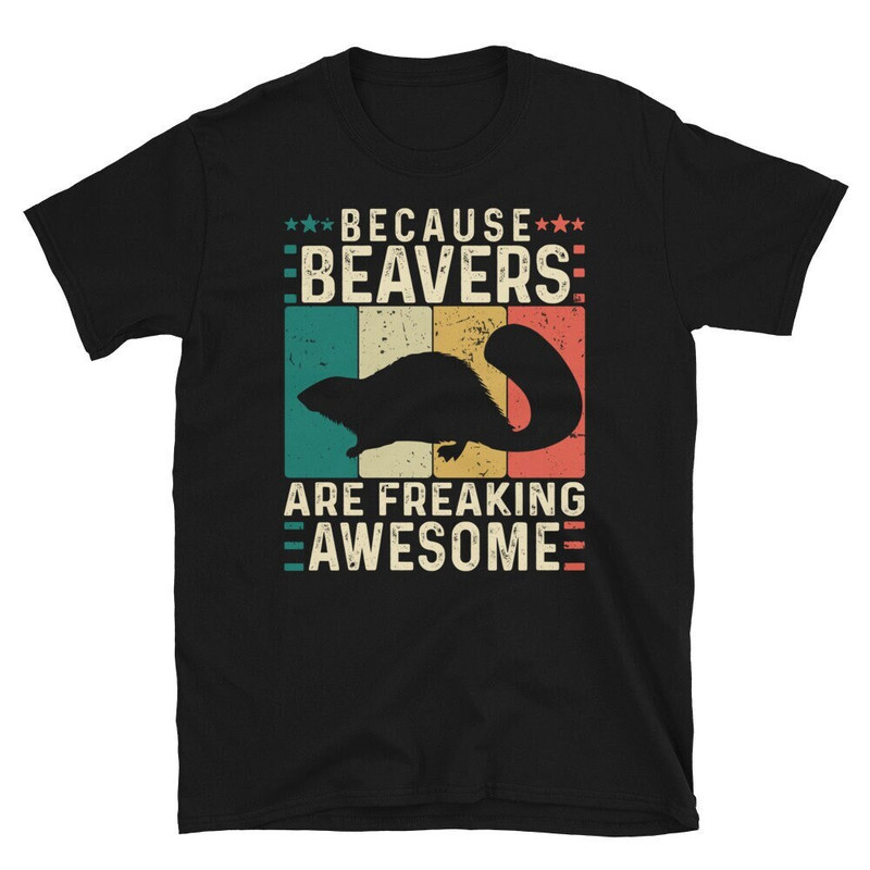 Beaver Shirt, Beaver Gift, Beaver, Beaver TShirt, Beaver Tee, Beaver T-Shirt, Beaver Gifts, Animal Lover Gift, Beaver Lover Shirt.jpg