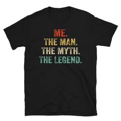 me the man the myth the legend shirt  custom man myth legend, personalized father's day 2023  gift for grandpa papa cust