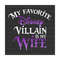 MR-1292023104836-my-favorite-villain-is-my-wife-svg-couple-matching-svg-funny-image-1.jpg