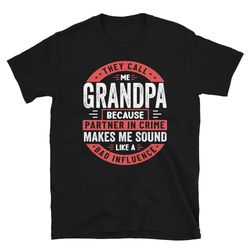 they call me grandpa, papa shirt, grandpa partner in crime, they call me grandpa because partner in crime, grandpa tshir