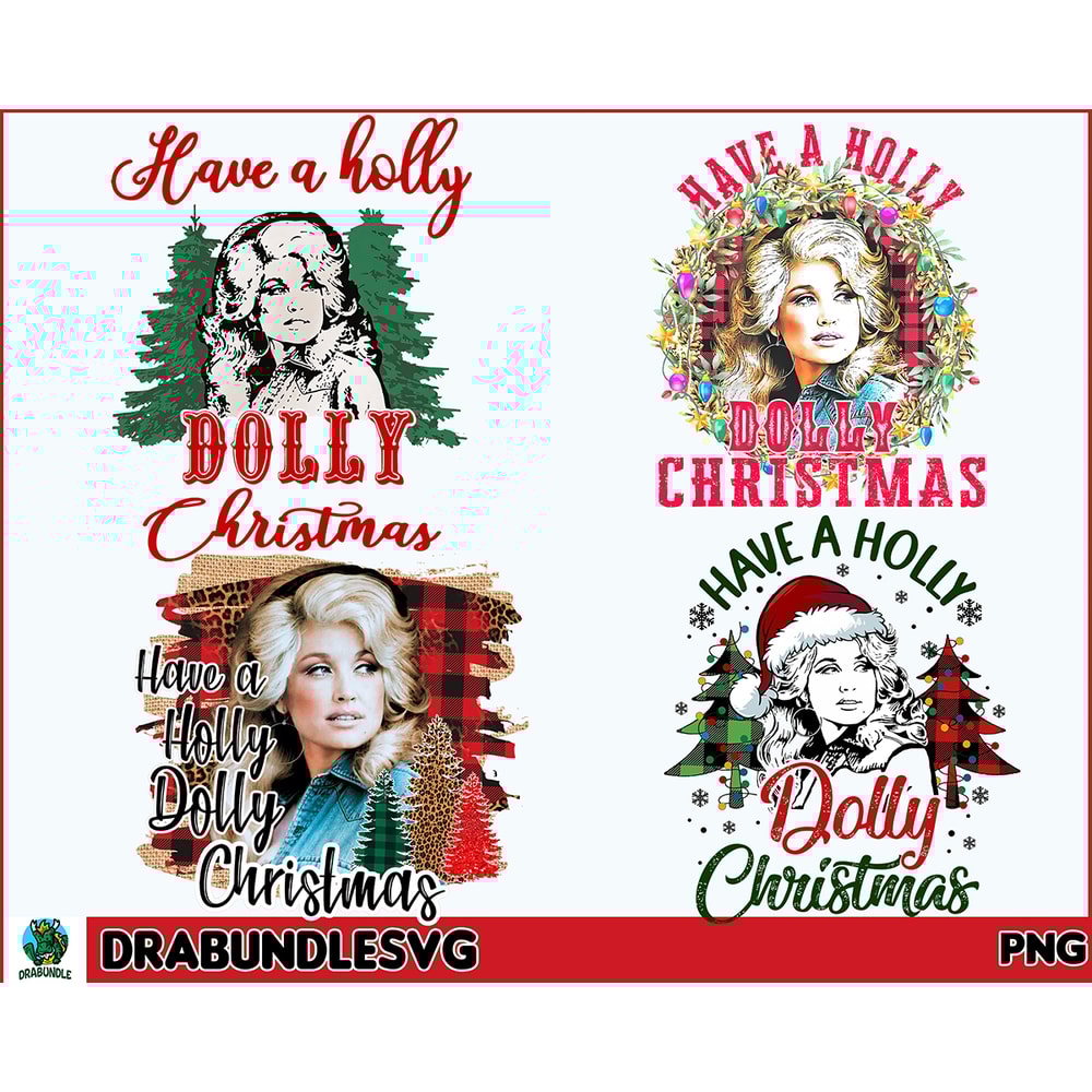 4 Bundle Have A Holly Dolly Christmas PNG Bundles, Dolly Parton Png, Country Music Lover, Christmas Gifts, Vintage Christmas Sublimation Design Instant Download