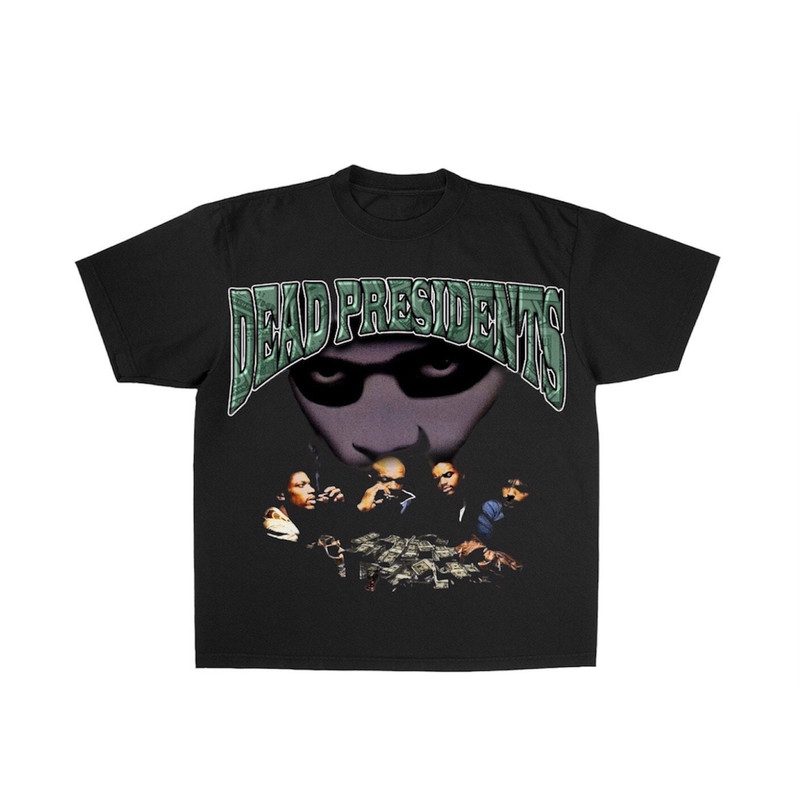 Dead Presidents T-Shirt-1.jpg