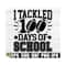 MR-1292023134721-i-tackled-100-days-of-school-100th-day-of-school-svg-boys-image-1.jpg