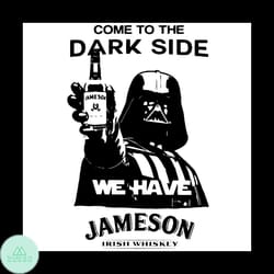 come to the dark side we have jameson star wars svg