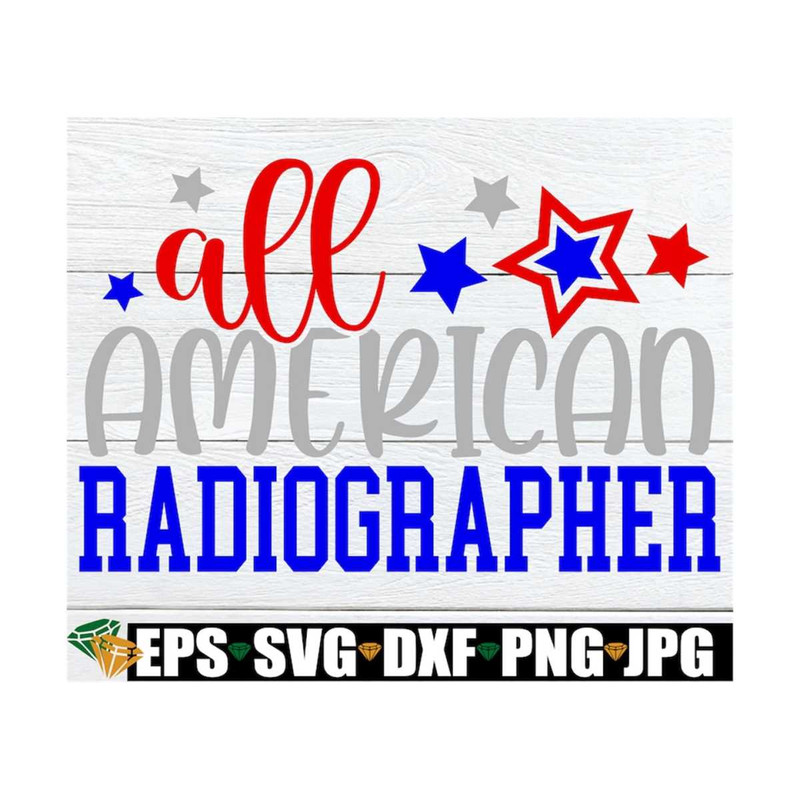 MR-1292023135725-all-american-radiographer-4th-of-july-radiographer-4th-of-image-1.jpg