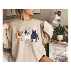 French Bulldog Sweatshirt,french Bulldog Dad Shirt,frenchie Shirt,french Bulldog Gift,dog Shirts, Dog Mom Shirt,dog Fren
