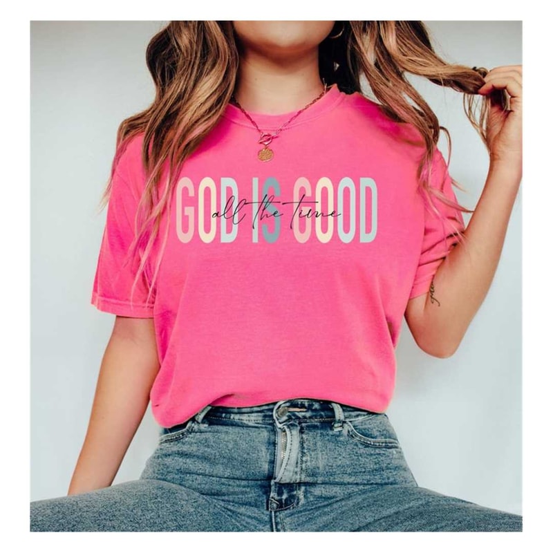 MR-129202314333-comfort-colors-god-is-good-all-the-time-shirt-christian-image-1.jpg