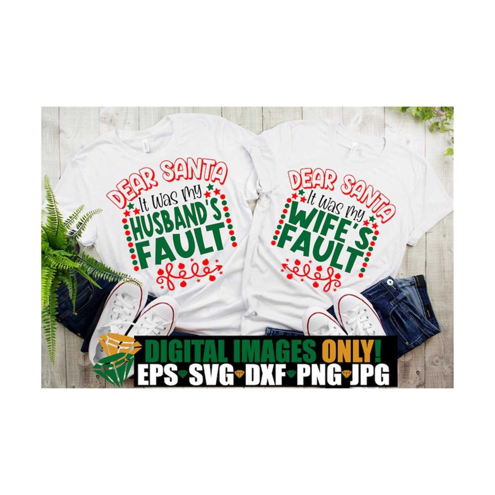 MR-129202314731-dear-santa-it-was-my-husbands-fault-dear-santa-it-was-my-image-1.jpg