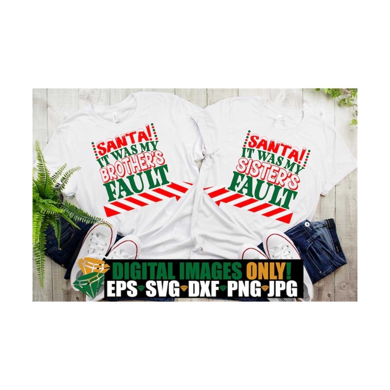 MR-1292023141012-santa-it-was-my-brothers-fault-it-was-my-sisters-fault-image-1.jpg