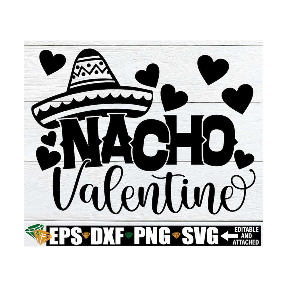 MR-1292023141229-nacho-valentine-valentines-day-svg-funny-image-1.jpg