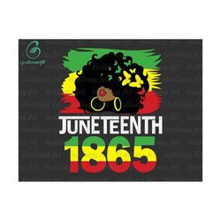 juneteenth svg, juneteenth 1865 black woman girl svg, melanin svg, black history svg, black pride svg, free- ish svg