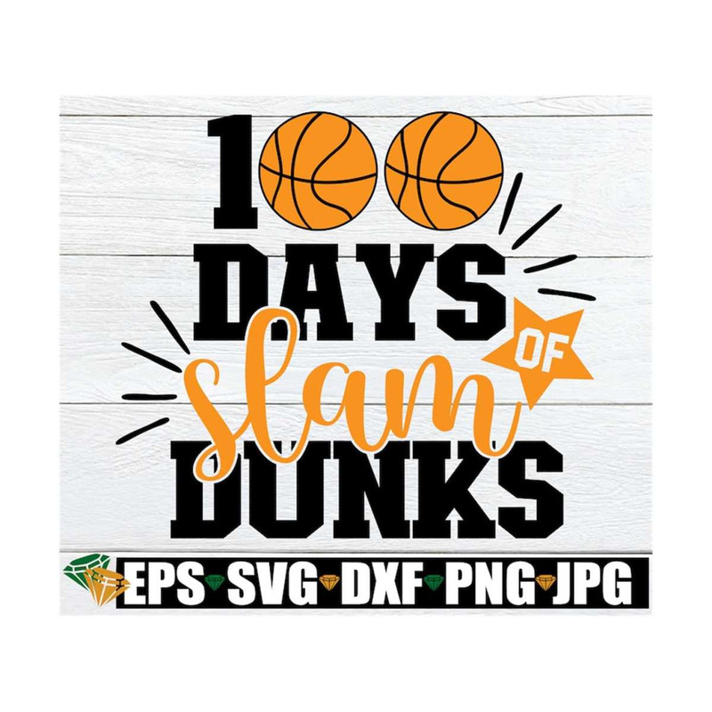 MR-1292023143427-100-days-of-slam-dunks-100th-day-0f-school-basketball-themed-image-1.jpg