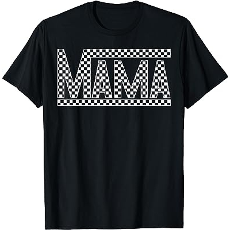 Funny Checkered Mama Black White Gift Women T-Shirt.jpg