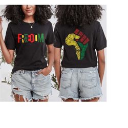 comfort colors, juneteenth celebration shirt, black history, black power, free-ish, june 19th 1865, independence, freedo